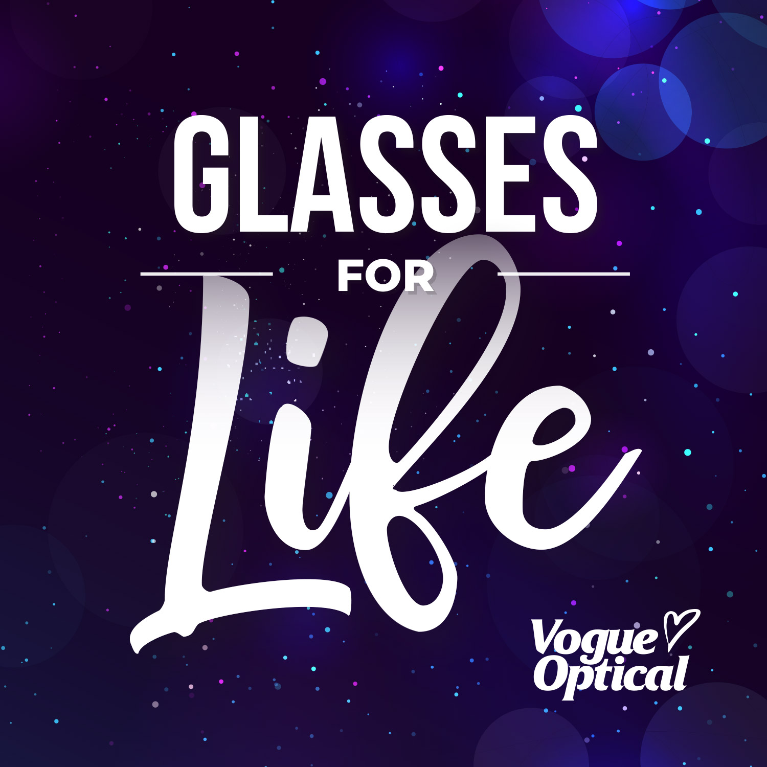 Glasses for Life at Vogue Optical